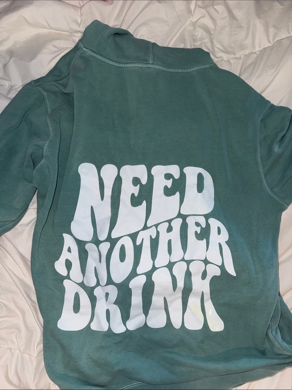 Need Another Drink Graphic Pullover Hoodie - Teal